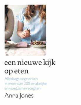 Cover van het boek Een nieuwe kijk op eten